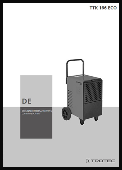Bedienungsanleitung Bautrockner Trotec TTK 166 ECO